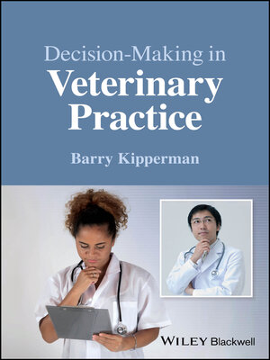 cover image of Decision-Making in Veterinary Practice